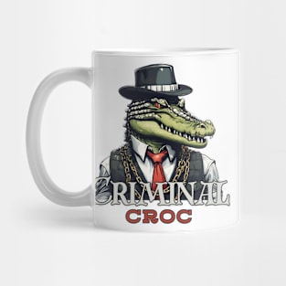 Criminal Croc Mug